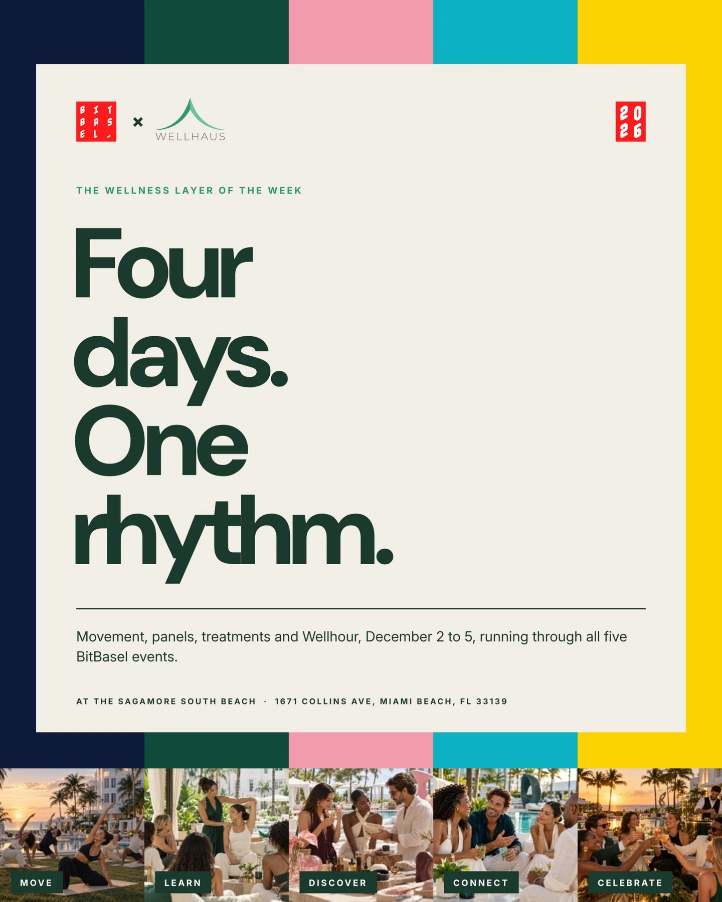 Wellhaus and BitBasel poster. The wellness layer of the week: four days, one rhythm. Movement, panels, treatments and Wellhour, December 2 to 5, at The Sagamore South Beach.
